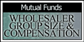Wholesaler Group Size & Compensation: Mutual Funds